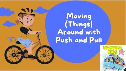 Push and Pull Activities For Kids To Learn | Daily Routine Activities For Children