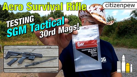SGM Tactical 30rd Mag Test