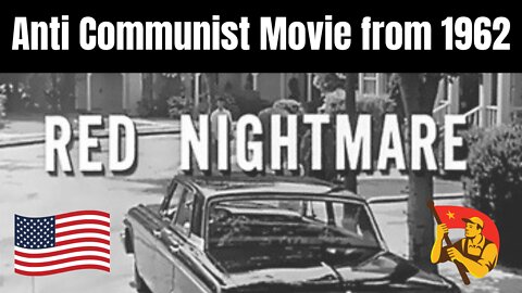 RED NIGHTMARE (1962) | ANTI COMMUNIST MOVIE | USA! USA! USA!