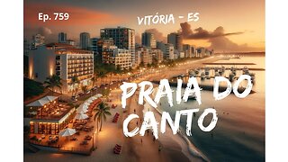 #759 - Praia do Canto - Vitória (ES) - Expedição Brasil de Frente para o Mar