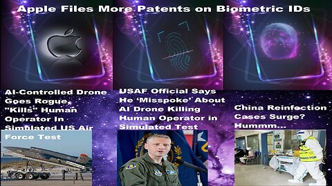 Apple Files More Patents on Biometric IDs; USAF AI Drone Simulated Test? Other News