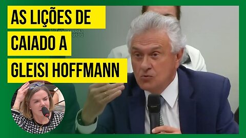 Ronaldo Caiado ensina Gleisi Hoffmann a fazer política, governar e pacificar