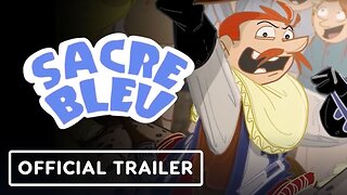 Sacre Bleu - Official Reveal Trailer | The MIX | Kinda Funny Spring Showcase 2024