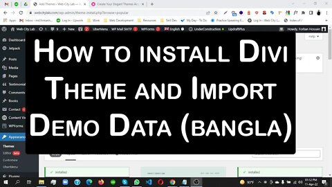 Divi Theme Bangla Tutorial 2 | How to install Divi Theme and Import Demo Data - Bangla