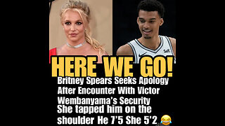 NIMH Ep #578 Britney Spears says she ‘tapped’ Wembanyama, didn’t grab him!