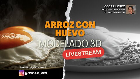 LIVE - Modelado Arroz con Huevo 3D - Consumer Goods