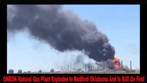 ONEOK Natural Gas Plant Explodes In Oklahoma?