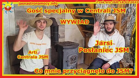 Gość specjalny w Centrali JSM WYWIAD Jarsi Posłaniec JSM Co mnie przyciągnęło do JSM?