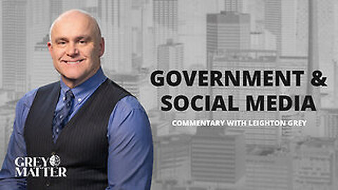 Government & Social Media | Commentary
