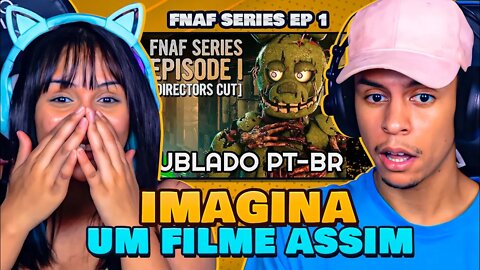 Five Nights at Freddy’s Series [DUBLADO PT-BR] (Episódio 1) | FNAF Animation | [React em Casal] 🔥