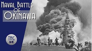 The Naval Battle of Okinawa