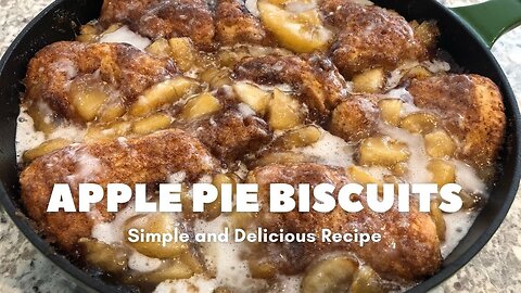 Irresistible Apple Pie Biscuits: A Perfect Fusion of Flaky Biscuits and Sweet Apple Filling