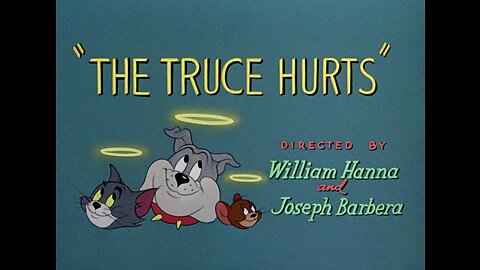 Tom and Jerry - "The Truce Hurts"