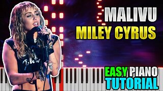 Malibu - Miley Cyrus | Easy Piano Tutorial