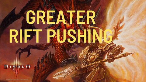 Diablo III My Process For Greater Rift Pushing