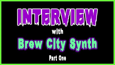 Interview With Brew City Synth 🎹 Part One
