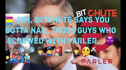 BitChute Asked Jordan To Investigate Closing Parler. 😈🔍🔎🕵‍♂️👮‍♂️🚨🚓👨‍⚖️🤔🔨