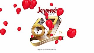 Celebrate Jerome's 67th Birthday this weekend at all Jerome's locations!