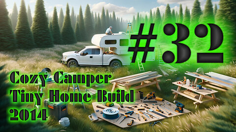 DIY Camper Build Fall 2014 with Jeffery Of Sky #32