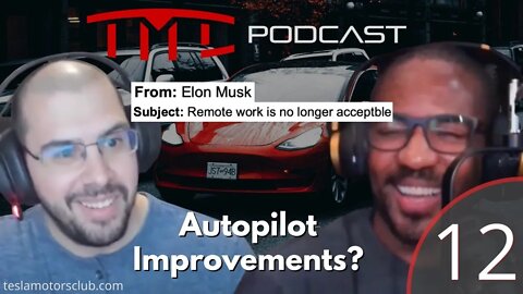 Elon Firing Employees? New Tesla Features, and More | TMC Podcast #12