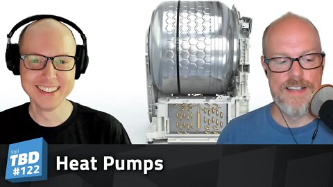 122: Pump Up the (heat and the) Jam - Heat pumps!