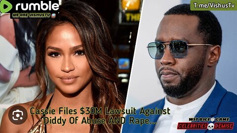 Cassie Files $30M Lawsuit Against P-Diddy FOR Abuse And Rape... #VishusTv 📺