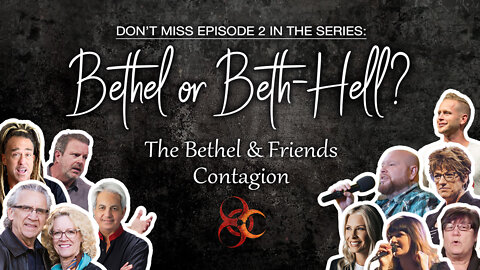 The Bethel & Friends Contagion