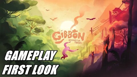 Gibbon: Beyond the Trees - Gameplay PC First Look