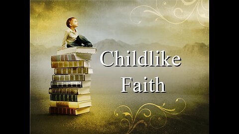 Gods plan, law vs grace, dispensations, childlike faith, & the simplicity of the gospel.