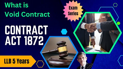 Contract Act LLB 5 Years What is void Contract