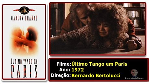 ÚLTIMO TANGO EM PARIS - O POLÊMICO FILME QUE REVOLTOU MUITA GENTE