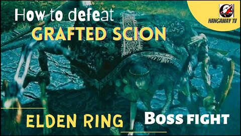 ELDEN RING PS5 | HOW TO DEFEAT GRAFTED SCION | BOSS FIGHT