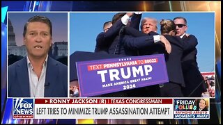 Rep Ronny Jackson Sets The Record Straight On Those Minimizing Assassination Attempt