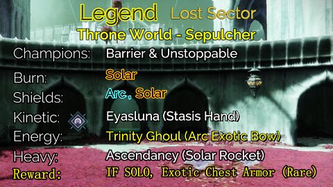 Destiny 2 Legend Lost Sector: Throne World - Sepulcher 5-8-22