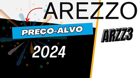 AREZZO PREÇO ALVO ARZZ3 #arzz3 #arezzo #precoalvo #dividendos