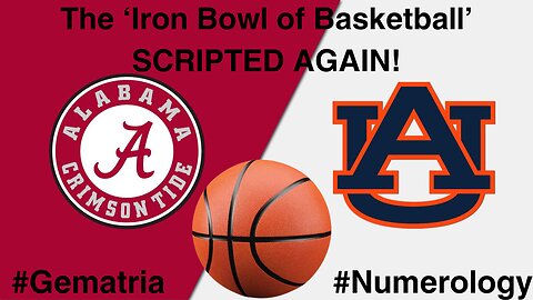 The 'Iron Bowl of Basketball' SCRIPTED AGAIN!