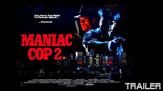 MANIAC COP II - OFFICIAL TRAILER - 1990