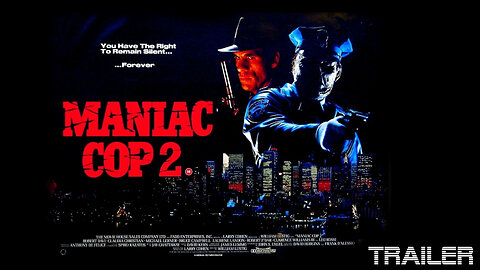 MANIAC COP II - OFFICIAL TRAILER - 1990