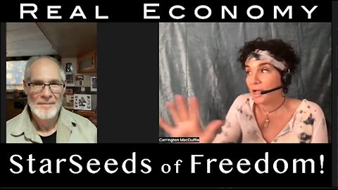 StarSeeds of Freedom! Real Economy