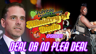 Deal or No Plea Deal | Ministry of Dude #311