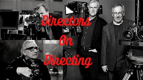 Directors on Directing: James Cameron