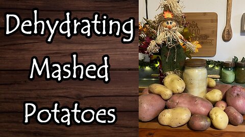 Dehydrating Mashed Potatoes