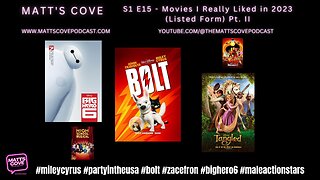 MATT'S COVE - (S1 E15) - Movies I Really liked (Listed Form) Pt. 2