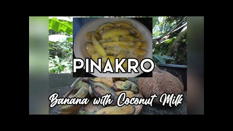 PINAKRO | Ginataang Saging na Saba | Countryside, Philippines 🇵🇭