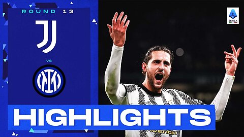 Juventus-Inter 2-0 | Juve triumph in the Derby d’Italia: Goal & Highlights | Serie A 2022/23