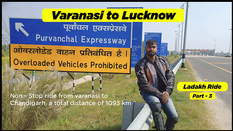 Non-Stop Ride Varanasi to Chandigarh | Jamshedpur to Ladakh | Varanasi to Lucknow | Leh - Ladakh |