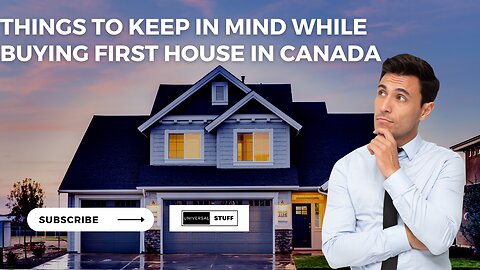 First time House buyer In Canada. Don't miss these things | 2023