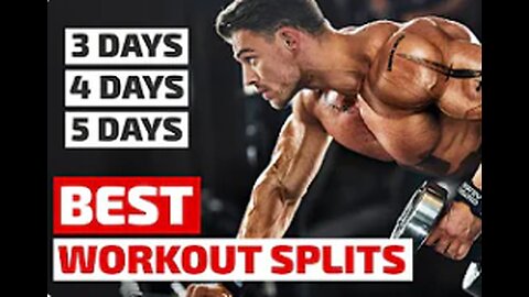 How to Build Your Best Workout Week - 3 Day, 4 Day, 5. Day Split