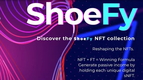 Shoefy, Will $SHOE & $Shoe NFTS 200x Like Cake Monsta? Join Shoefy Public Sale, Up To 1000 Selected.