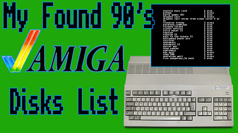 My Found 90's Amiga Disks List - What is in this list?